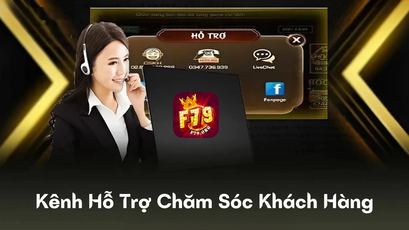 Chăm Sóc Khách Hàng F79 - Tận Tâm, Nhanh Chóng 24/7